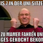 bis 7 in der uni sitzen heute zu mamer fahren und 
