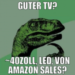 Guter TV? ~40Zoll, LED, von amazon sales?