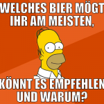 welches bier mögt ihr am meisten, könnt es empfehl