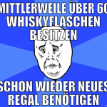 Mittlerweile über 60 Whiskyflaschen besitzen Schon