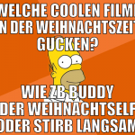 welche coolen filme in der weihnachtszeit gucken? 