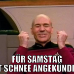 für samstag ist schnee angekündigt