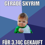gerade skyrim  für 3,74€ gekauft