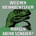welchen weihnachtsfilm morgen abend schauen?