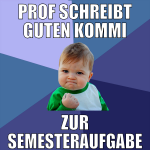 Prof schreibt guten Kommi zur Semesteraufgabe