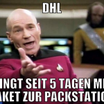 DHL bringt seit 5 tagen mein paket zur Packstation