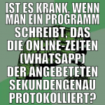 Ist es krank, wenn man ein Programm schreibt, das 