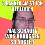 3 ranked am stück verloren mal schauen was draußen