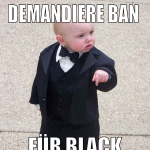 Demandiere ban  für black on white porn