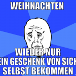 weihnachten  wieder nur ein geschenk von sich selb