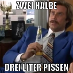 zwei halbe drei liter pissen