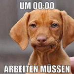 um 00:00 arbeiten müssen