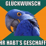 Glückwunsch Ihr habt's geschafft