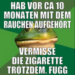 hab vor ca 10 monaten mit dem rauchen aufgehört ve