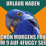 urlaub haben schon morgens früh um 9 auf 4fuggy se