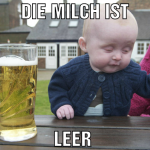 Die Milch ist leer 