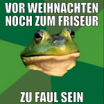 vor weihnachten noch zum friseur zu faul sein