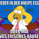 wieder in der kneipe essen oder mal was frisches k