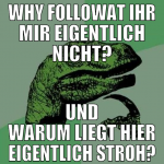 why followat ihr mir eigentlich nicht? und warum l