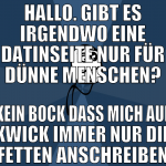 hallo. gibt es irgendwo eine datinseite nur für dü