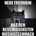 Neue freundin hat den beschissensten Musikgeschmac