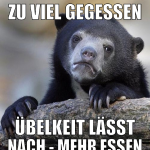Zu viel gegessen übelkeit lässt nach - mehr essen