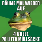 Räume mal wieder auf 4 volle 70 Liter Müllsäcke