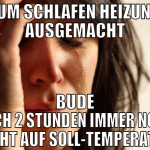zum schlafen heizung ausgemacht bude nach 2 stunde