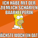 ich habe mit der ziemlich scharfen baarkeeperin nä