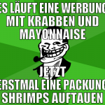 ES läuft eine werbung mit krabben und mayonnaise j