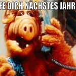 ich rufe dich nächstes jahr an LAN