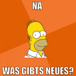 na  was gibts neues?