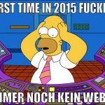 First time in 2015 fuckrn immer noch kein webm