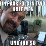 jetzt ein paar folgen two and a half men und ihr s