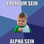 premium sein alpha sein