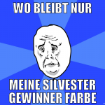 wo bleibt nur meine silvester gewinner farbe