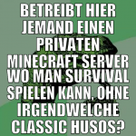 betreibt hier jemand einen privaten minecraft serv