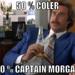 50 % coler 50 % captain morgan