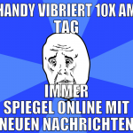 handy vibriert 10x am tag immer spiegel online mit