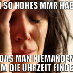 Ein so hohes mmr haben das man niemanden um die Uh