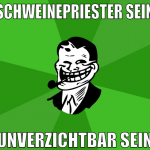 Schweinepriester sein Unverzichtbar sein