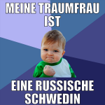 Meine traumfrau ist eine Russische schwedin