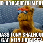 seid ihr darüber im bilde,  dass Tony Shalhoub gar