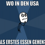 wo in den usa als erstes essen gehen?