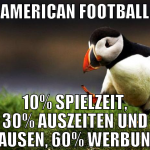 american football 10% spielzeit, 30% auszeiten und