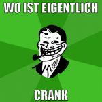 wo ist eigentlich crank