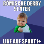 Römische derby später live auf sport1+
