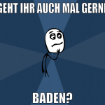 geht ihr auch mal gerne baden?