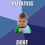 Pizzateig zieht 
