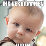 ihr verdammten juden
